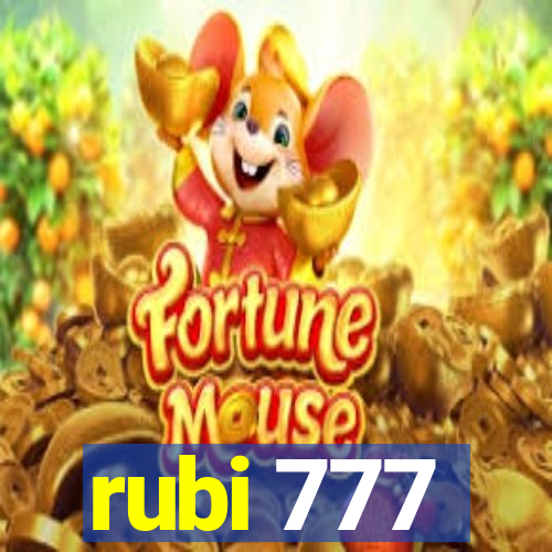 rubi 777